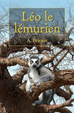 Léo le lémurien, by A. Briotet