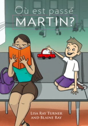 Ou est passe Martin?, from TPRS Books!