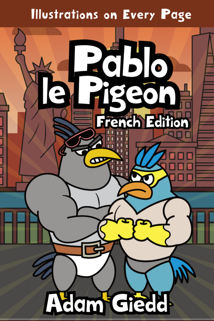 Pablo Le Pigeon (French Edition) by Adam Giedd