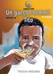 Un garçon nommé Tito, by Theresa Marrama