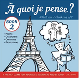 À quoi je pense?, by Carla Tarina, FRENCH PACKAGE DEAL