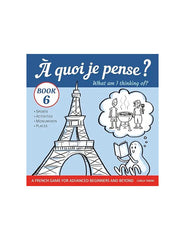 À quoi je pense? Book 6 (French), by Carla Tarini