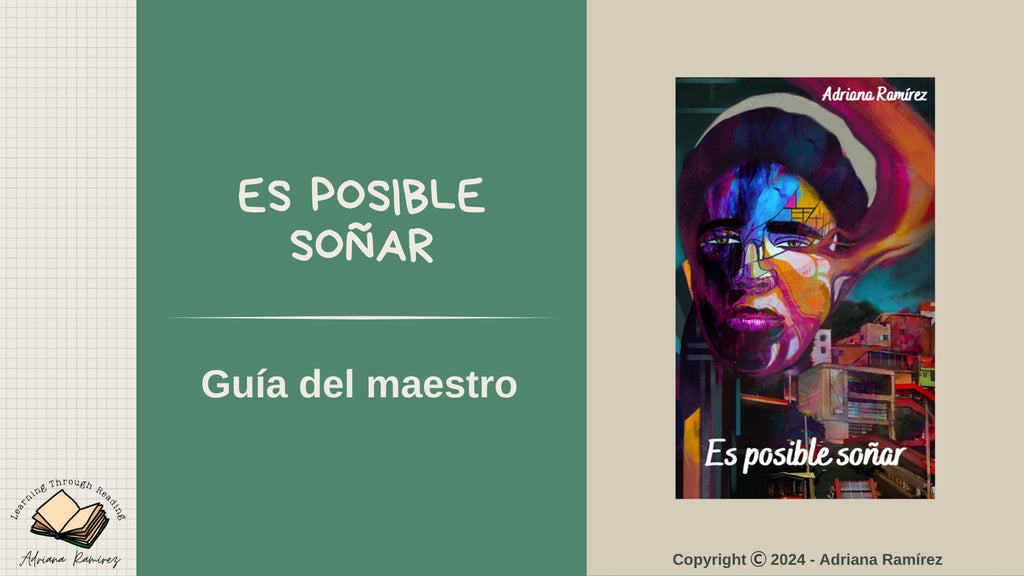 Teachers Guide Es posible soñar - Guía del maestro Adriana Ramírez