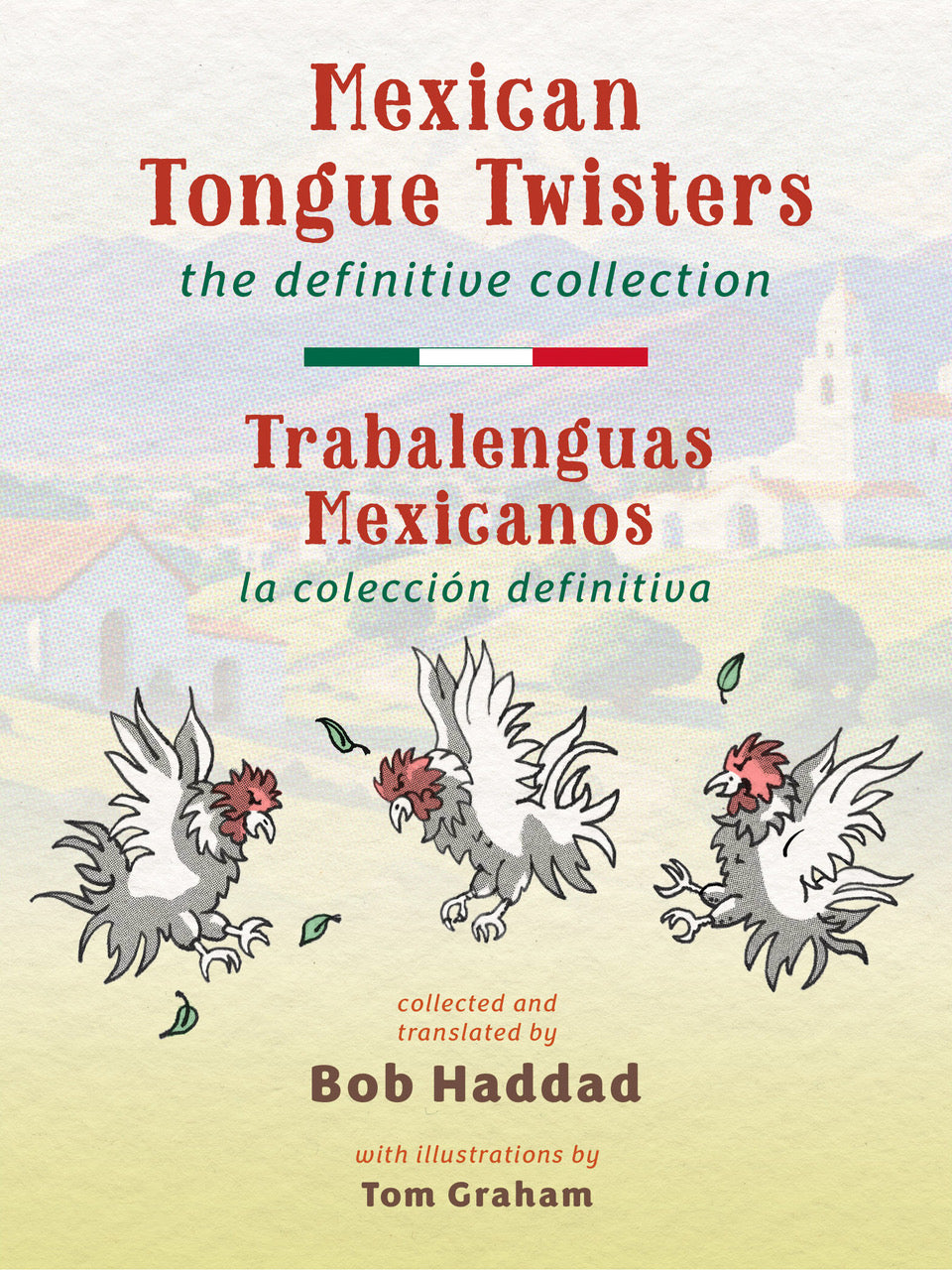 Mexican Tongue Twisters / Trabalenguas Mexicanos  — la colección definitiva