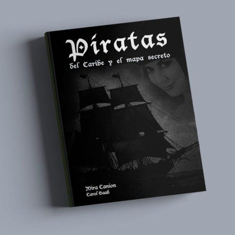 Piratas del Caribe y el mapa secreto, Mira Canion & Carol Gaab