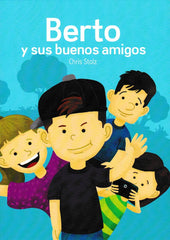 Berto y sus buenos amigos
