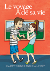 Le Voyage de sa vie (FRENCH)