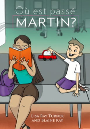 Ou est passe Martin?, from TPRS Books WHILE SUPPLIES LAST!