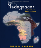 Grâce à Madagascar (French Edition), by Theresa Marrama
