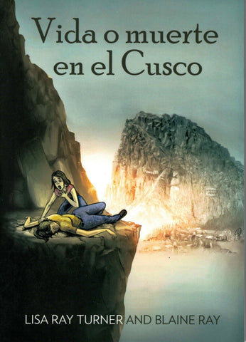 Vida o muerte en el Cusco, from TPRS Books