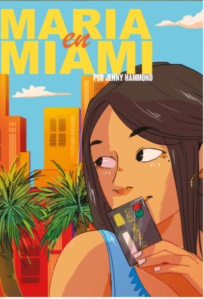 María en Miami by Jenny Hammond